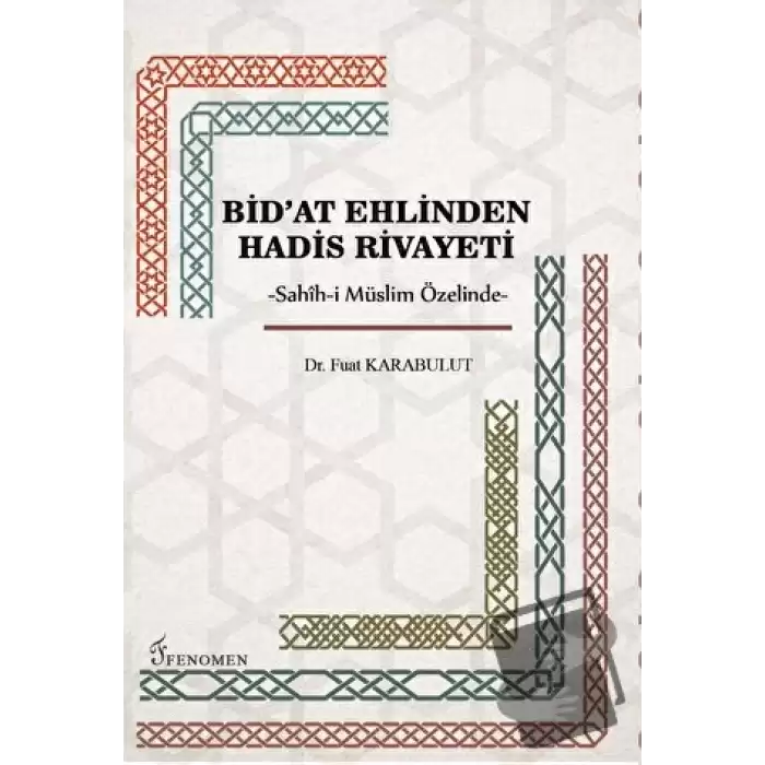 Bidat Ehlinden Hadis Rivayeti