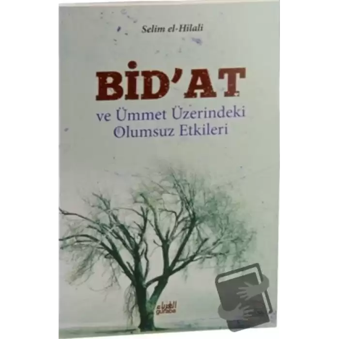 Bid’at ve Ümmet Üzerindeki Olumsuz Etkileri