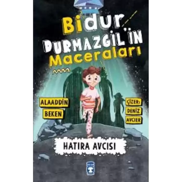 Bidur Durmazgilin Maceraları - Hatıra Avcısı