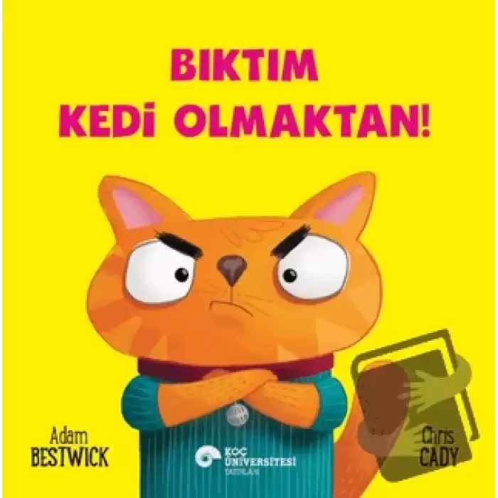 Bıktım Kedi Olmaktan!