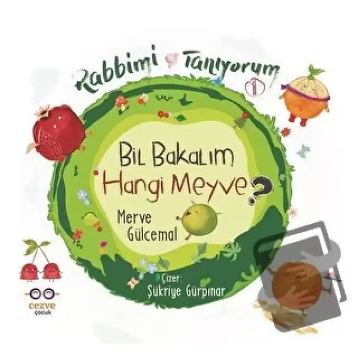 Bil Bakalım Hangi Meyve  - Rabbimi Tanıyorum 1