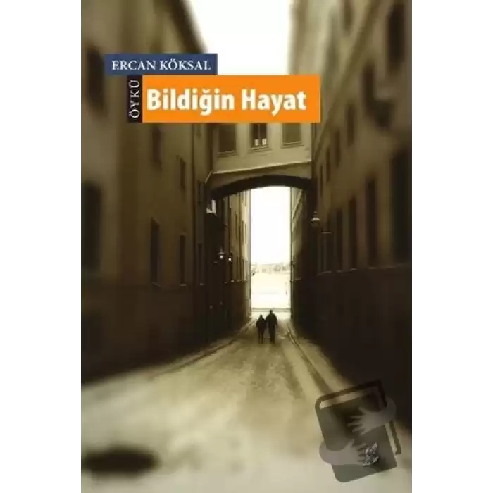 Bildiğin Hayat