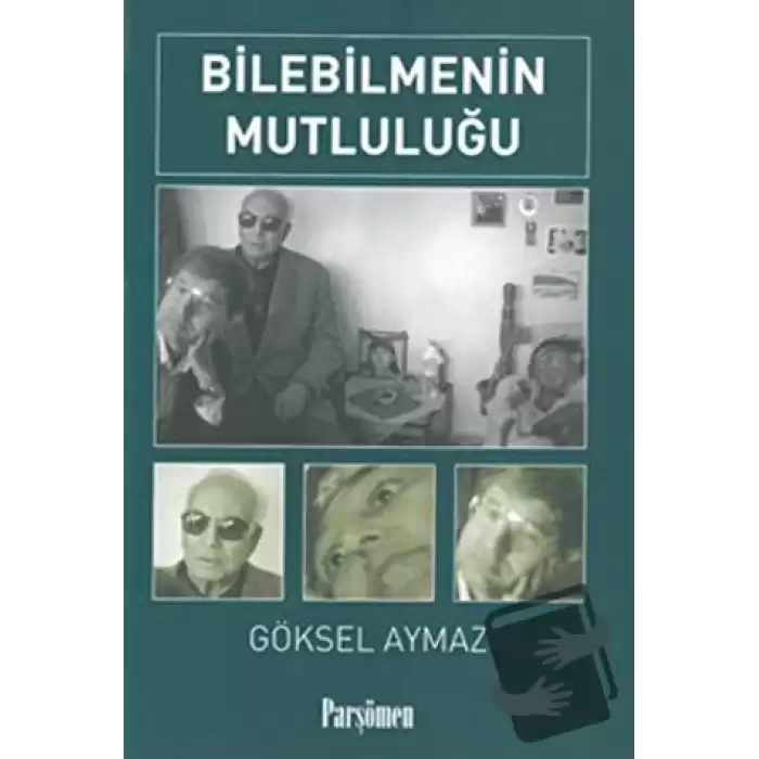 Bilebilmenin Mutluluğu