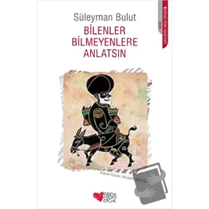 Bilenler Bilmeyenlere Anlatsın