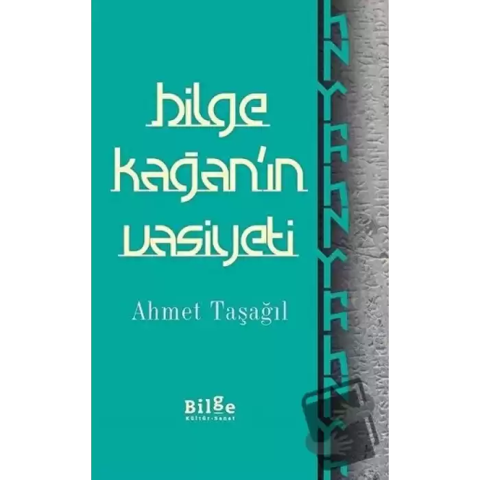 Bilge Kağanın Vasiyeti