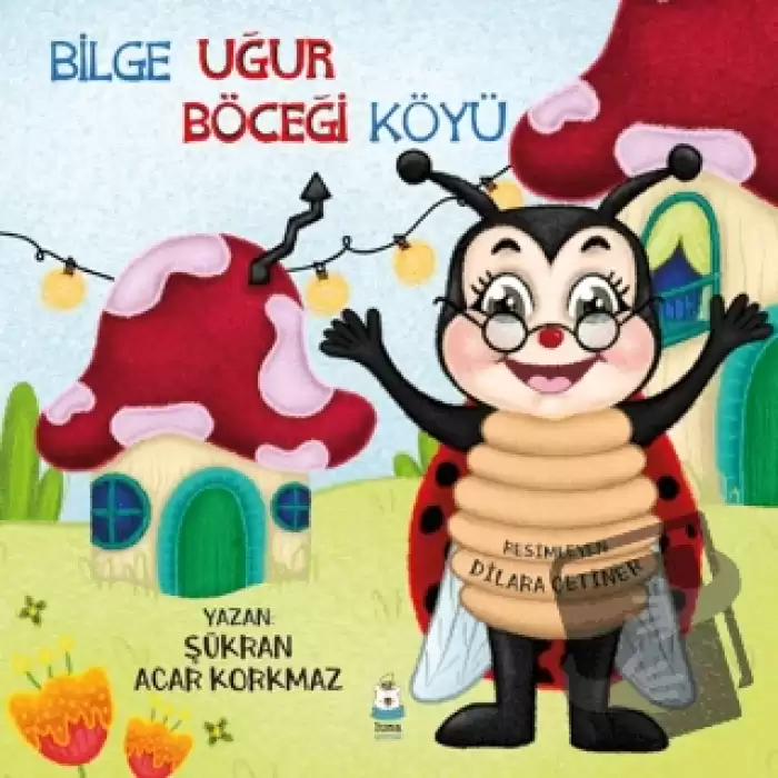 Bilge Uğur Böceği Köyü