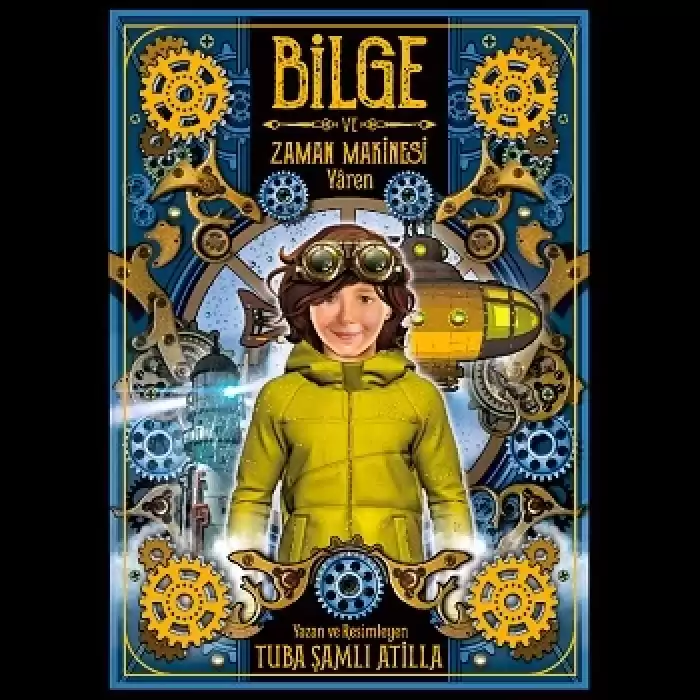 Bilge ve Zaman Makinesi 2. Kitap-Yâren