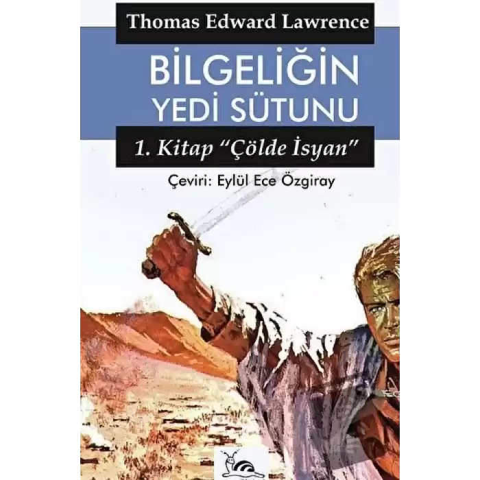 Bilgeliğin Yedi Sütunu 1. Kitap