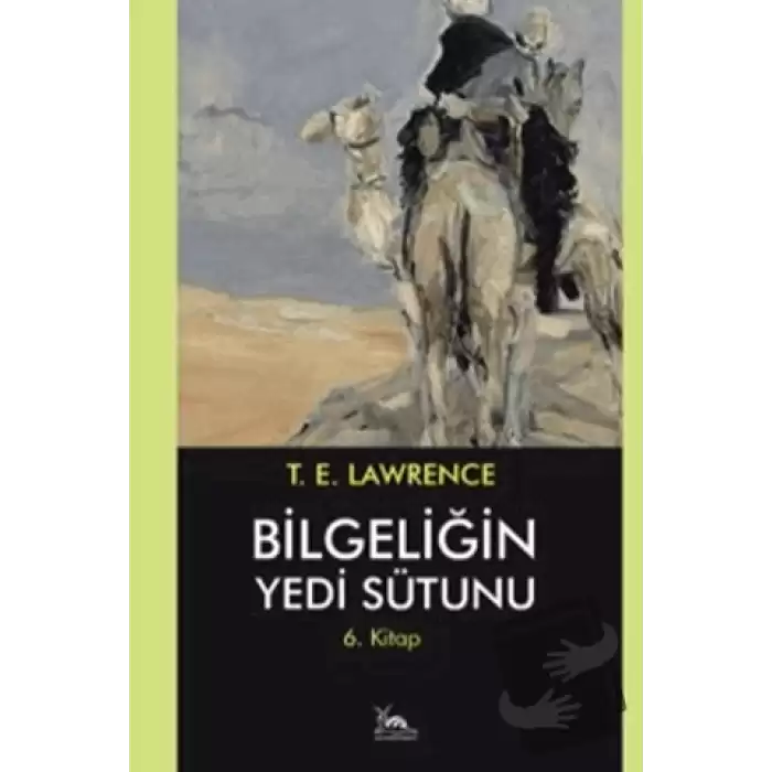 Bilgeliğin Yedi Sütunu 6. Kitap