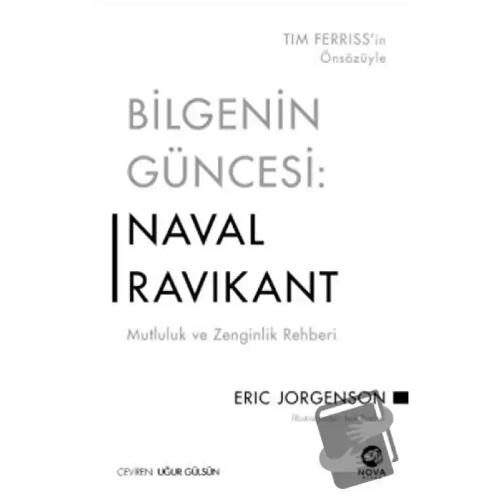 Bilgenin Güncesi: Naval Ravikant - Mutluluk ve Zenginlik Rehberi