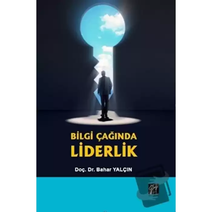 Bilgi Çağında Liderlik