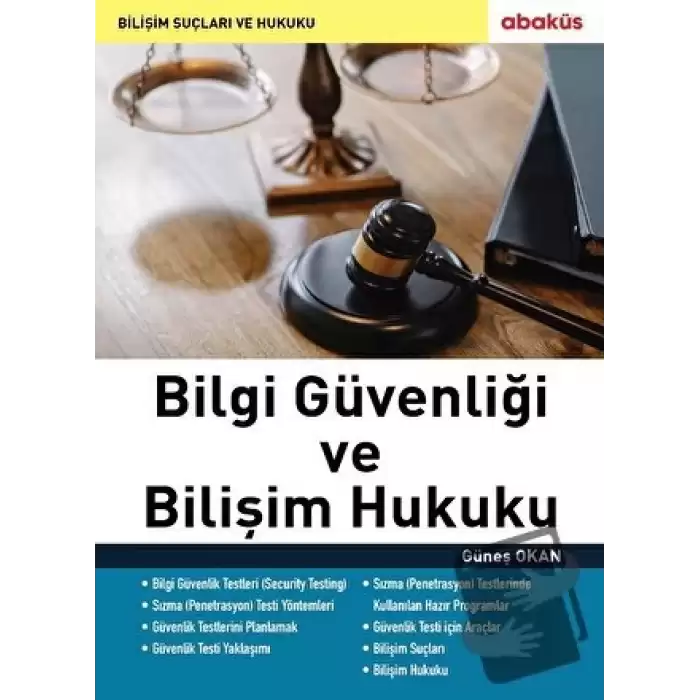 Bilgi Güvenliği ve Bilişim Hukuku