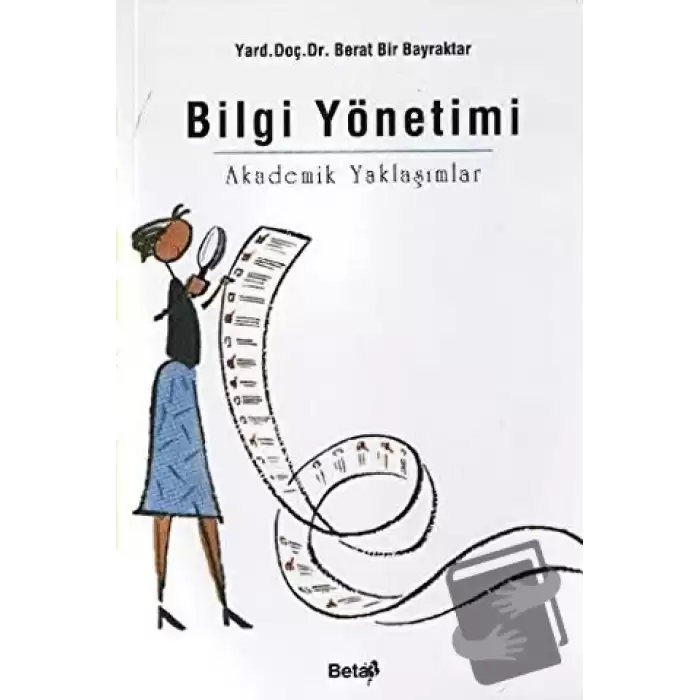 Bilgi Yönetimi Akademik Yaklaşımlar