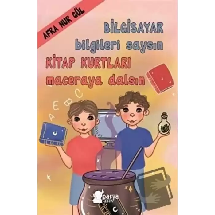 Bilgisayar Bilgileri Saysın Kitap Kurtları Maceraya Dalsın