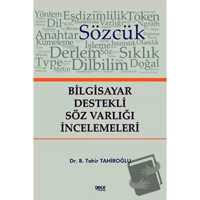 Bilgisayar Destekli Söz Varlığı İncelemeleri