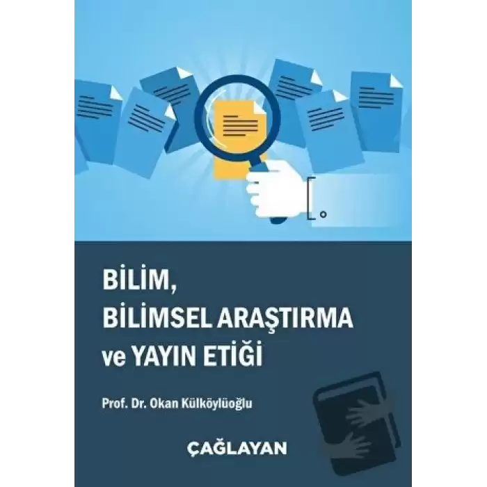 Bilim, Bilimsel Araştırma ve Yayın Etiği