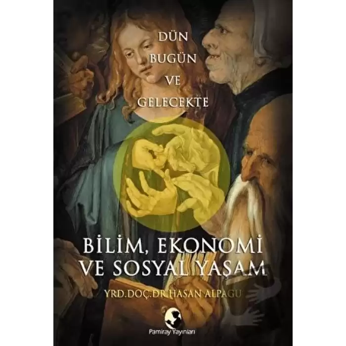 Bilim, Ekonomi ve Sosyal Yaşam