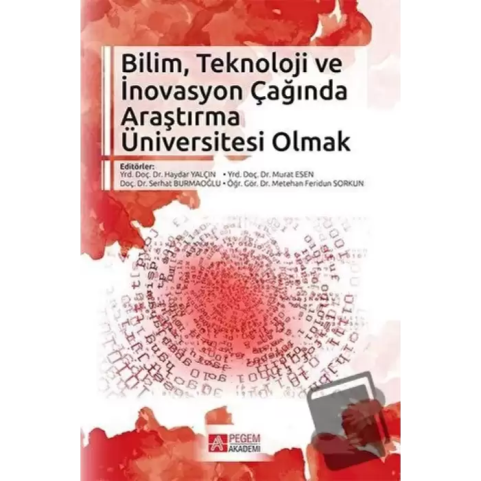 Bilim, Teknoloji İnovasyon Çağında Araştırma Üniversitesi Olmak