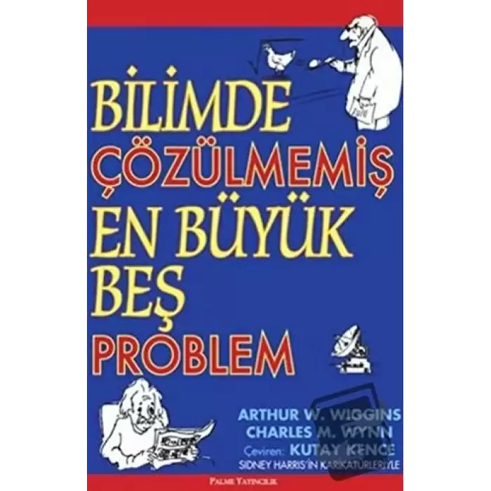 Bilimde Çözülmemiş En Büyük Beş Problem