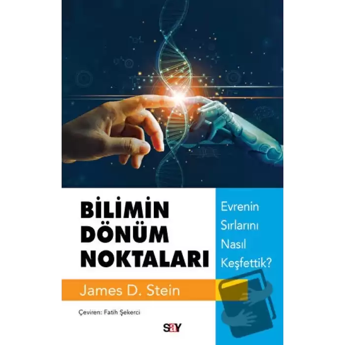 Bilimin Dönüm Noktaları - Evrenin Sırlarını Nasıl Keşfettik?