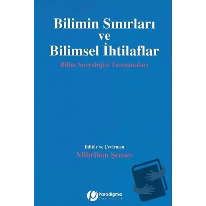 Bilimin Sınırları ve Bilimsel İhtilaflar