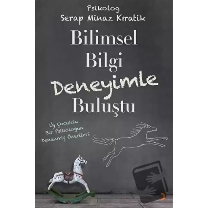 Bilimsel Bilgi Deneyimle Buluştu