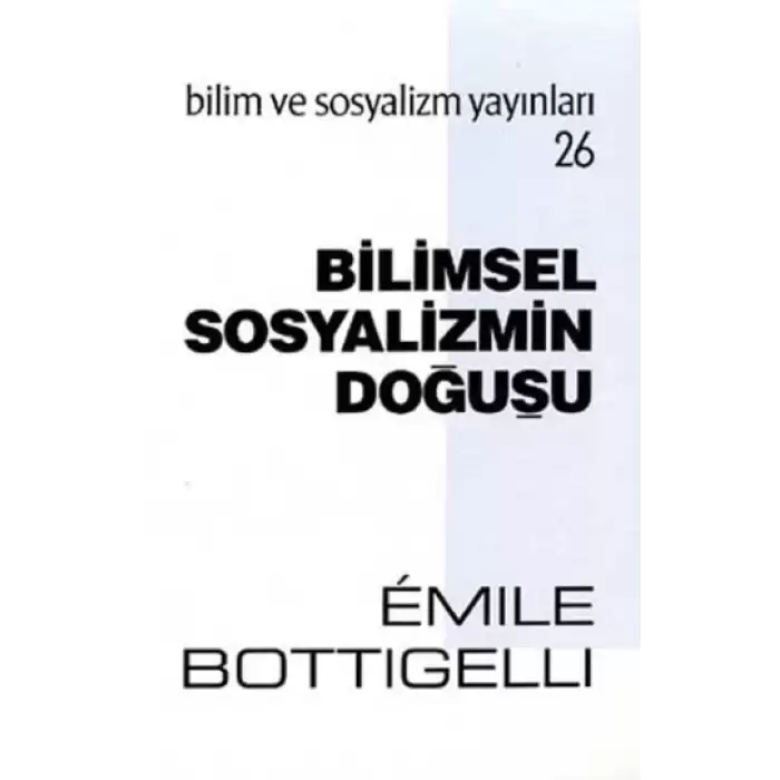 Bilimsel Sosyalizmin Doğuşu