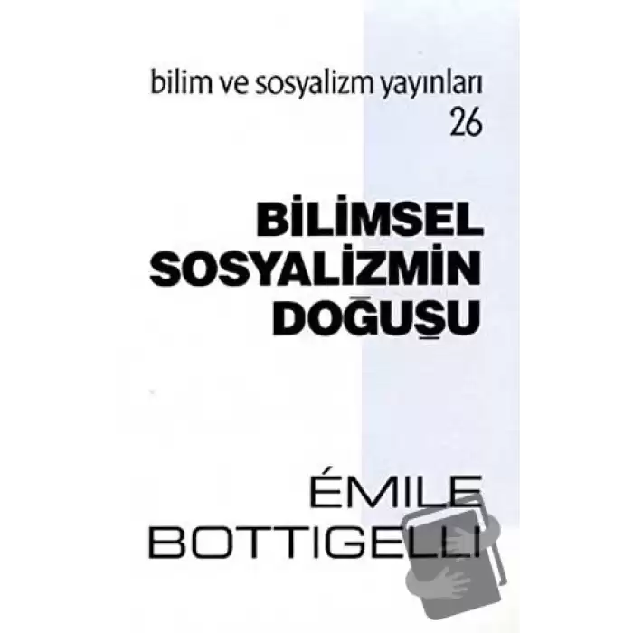 Bilimsel Sosyalizmin Doğuşu