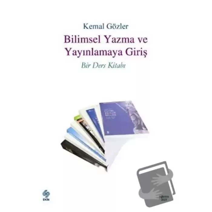 Bilimsel Yazma ve Yayınlamaya Giriş Bir Ders Kitabı