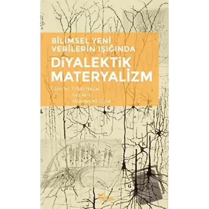 Bilimsel Yeni Verilerin Işığında Diyalektik Materyalizm