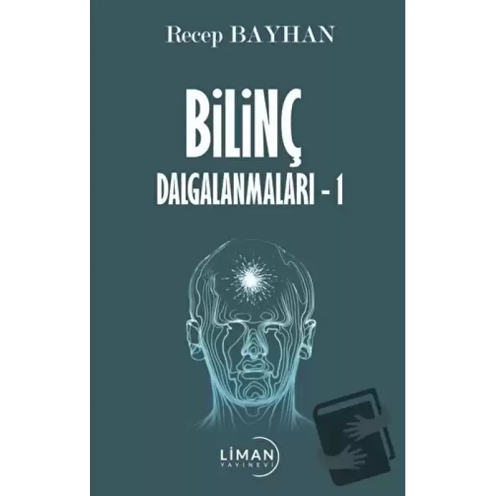 Bilinç Dalgalanmaları -1