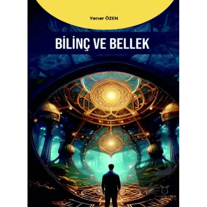 Bilinç ve Bellek