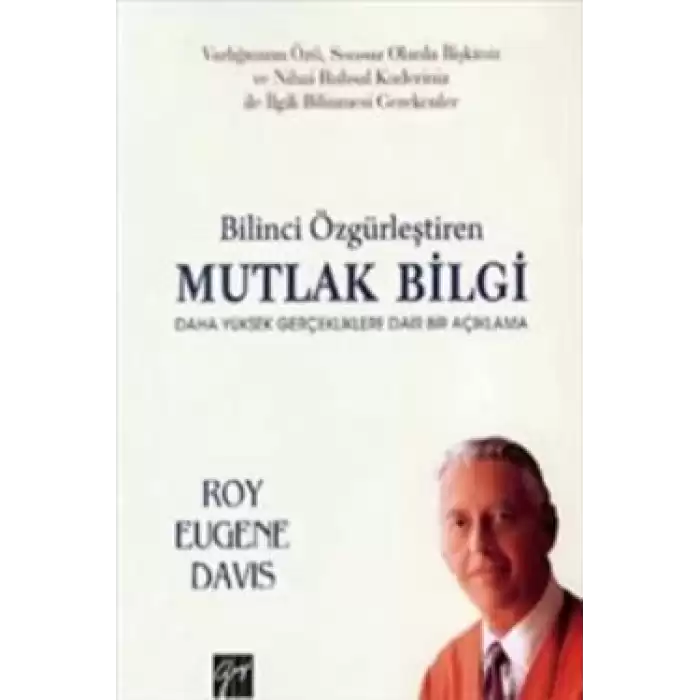 Bilinci Özgürleştiren Mutlak Bilgi