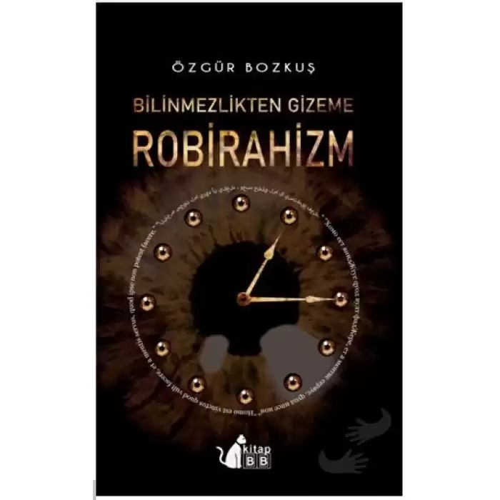 Bilinmezlikten Gizeme - Robirahizm