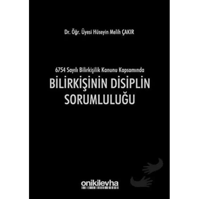 Bilirkişinin Disiplin Sorumluluğu