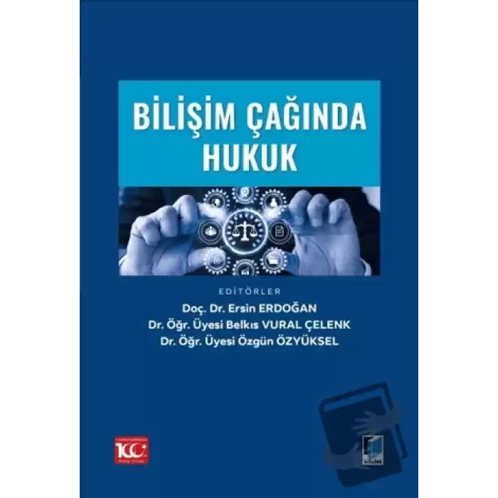 Bilişim Çağında Hukuk