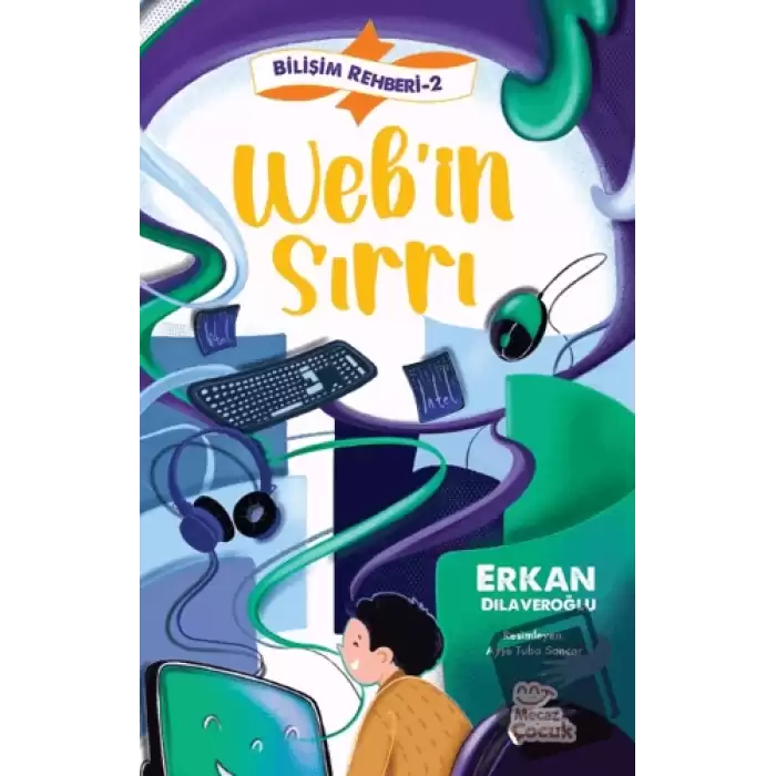 Bilişim Rehberi 2 - Web’in Sırrı