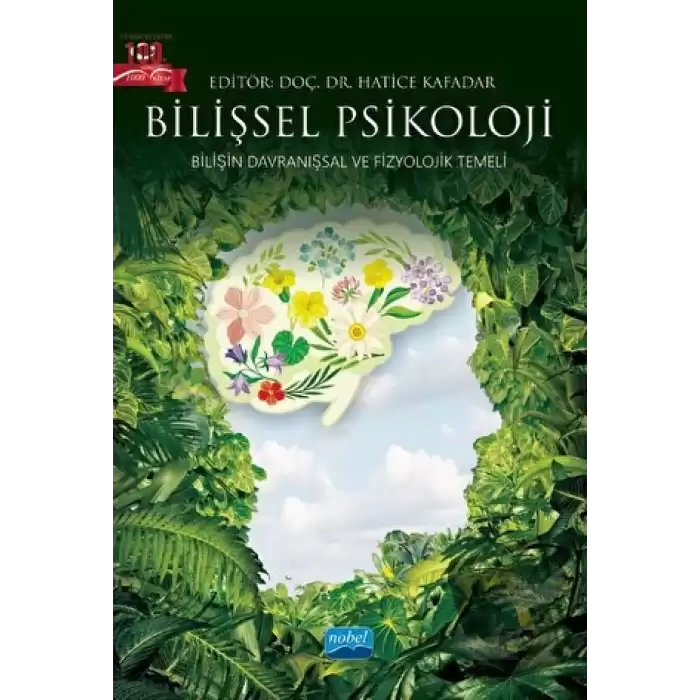 Bilişsel Psikoloji - Bilişin Davranışsal Ve Fizyolojik Temeli