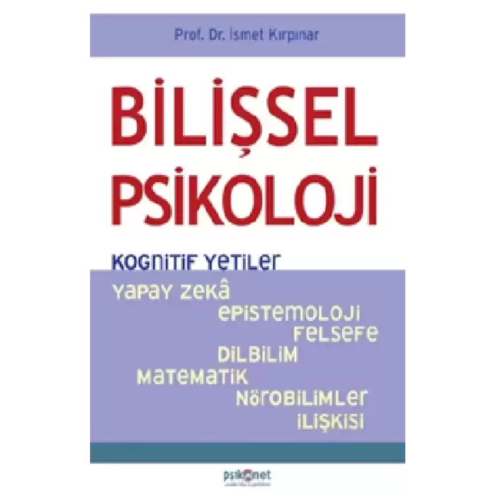 Bilişsel Psikoloji - Kognitif Yetiler