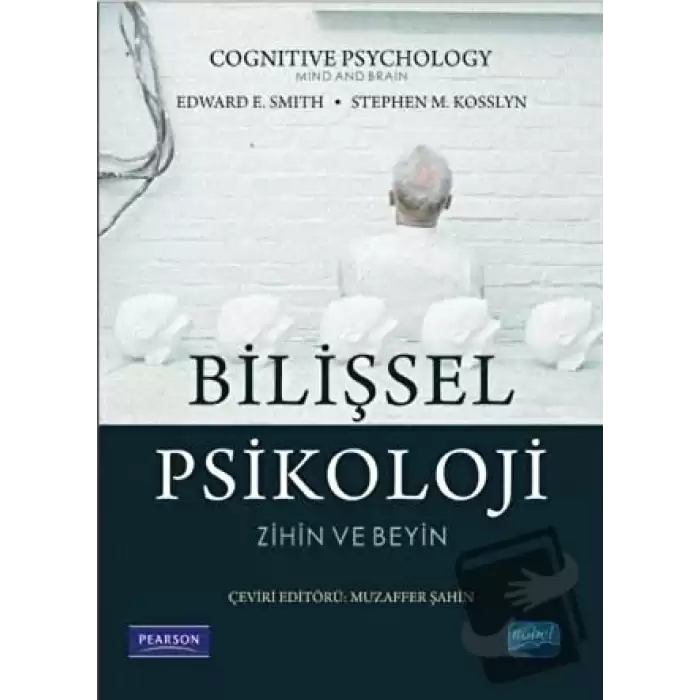 Bilişsel Psikoloji - Zihin ve Beyin