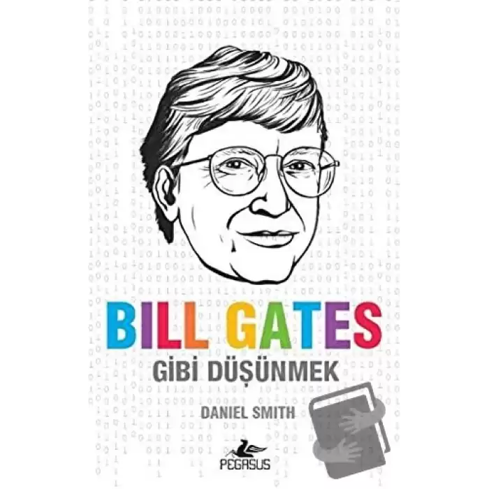 Bill Gates Gibi Düşünmek