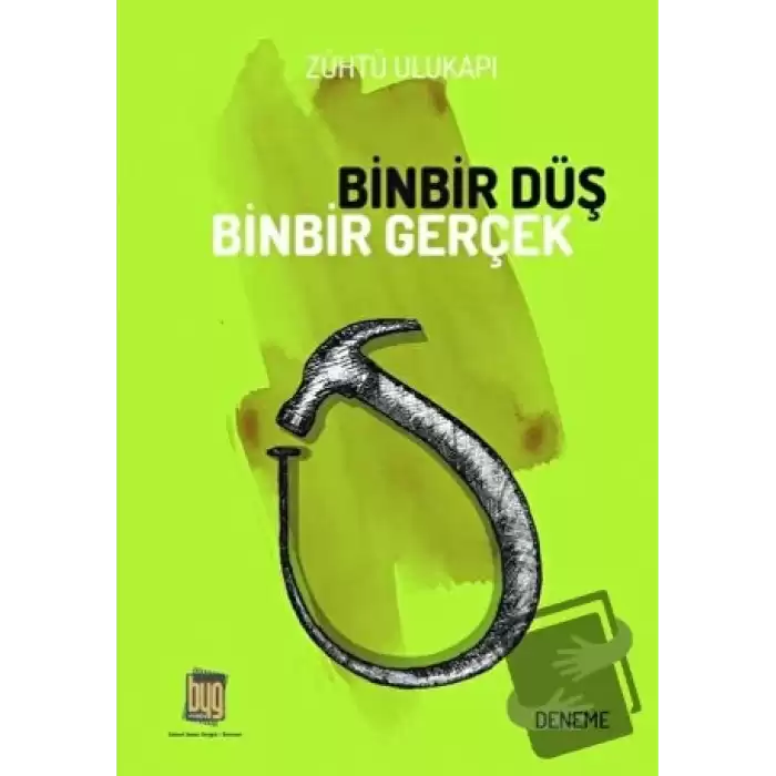 Binbir Düş Binbir Gerçek