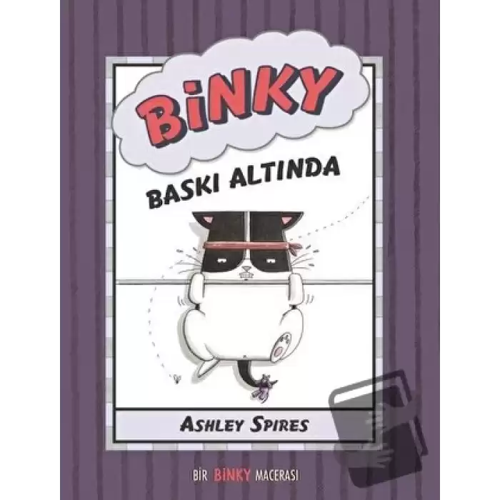 Binky Baskı Altında - Bir Binky Macerası