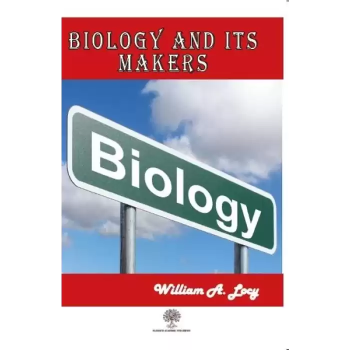 Biology and its Makers