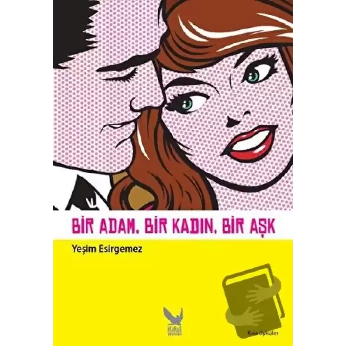 Bir Adam, Bir Kadın, Bir Aşk