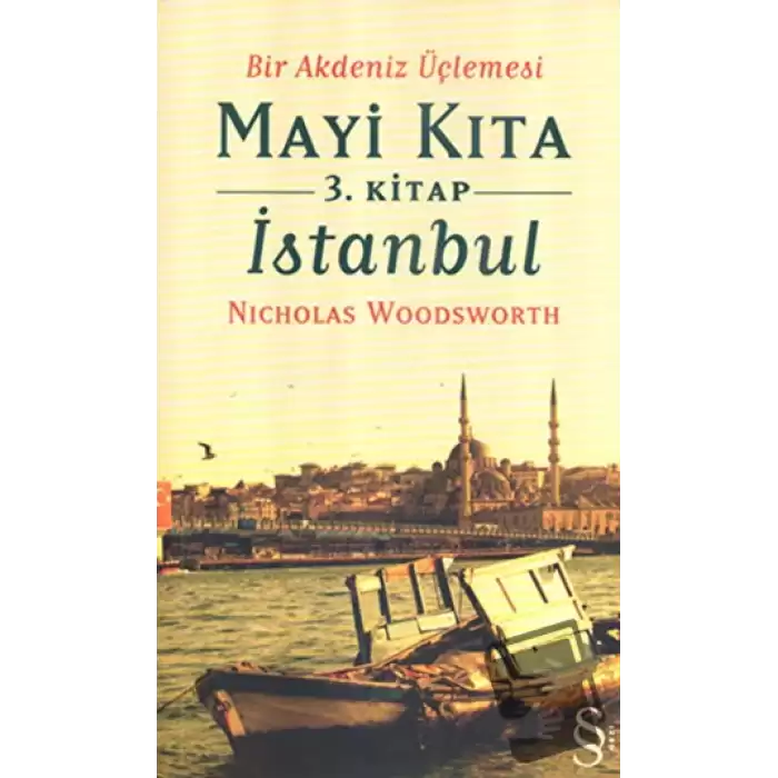 Bir Akdeniz Üçlemesi Mayi Kıta 3. Kitap İstanbul