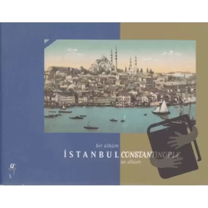 Bir Albüm İstanbul Constantinople an Album