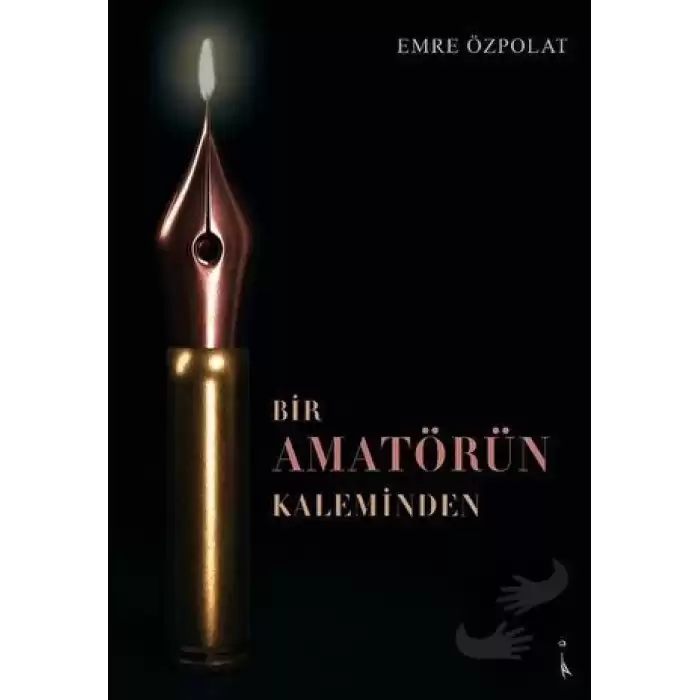 Bir Amatörün Kaleminden