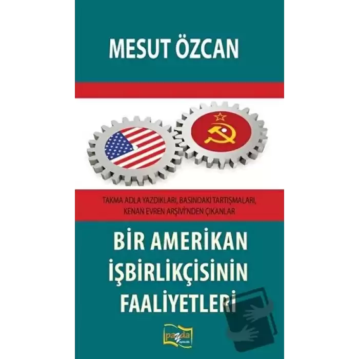 Bir Amerikan İşbirlikçisinin Faaliyetleri