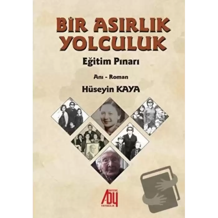 Bir Asırlık Yolculuk